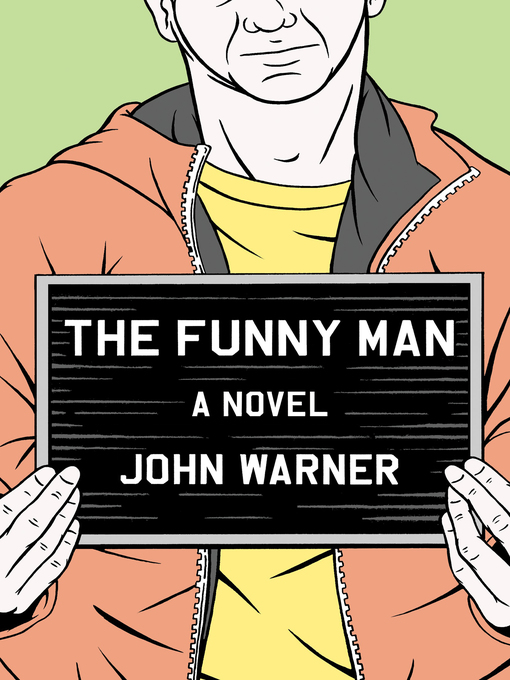 Title details for The Funny Man by John Warner - Available
